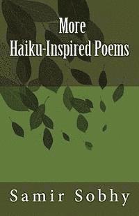 More Haiku-Inspired Poems 1