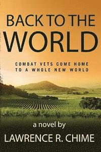 bokomslag Back to the World: Combat Vets come home to a whole new world