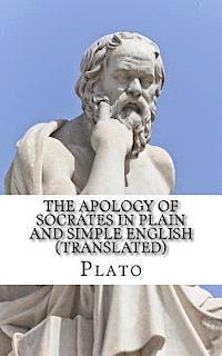 bokomslag The Apology of Socrates In Plain and Simple English (Translated)