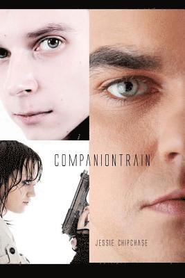 CompanionTrain: They will prepare you for a new kind of slavery. 1