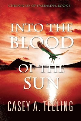 Into the Blood of the Sun 1