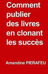 Comment publier des livres en clonant les succès 1