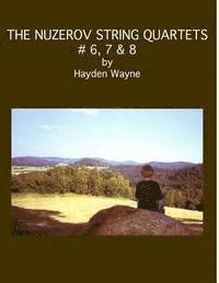 bokomslag The Nuzerov String Quartets #6, 7 & 8