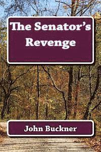 bokomslag The Senator's Revenge