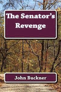 The Senator's Revenge 1