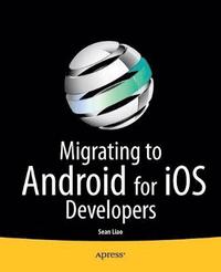 bokomslag Migrating to Android for iOS Developers