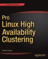 bokomslag Pro Linux High Availability Clustering