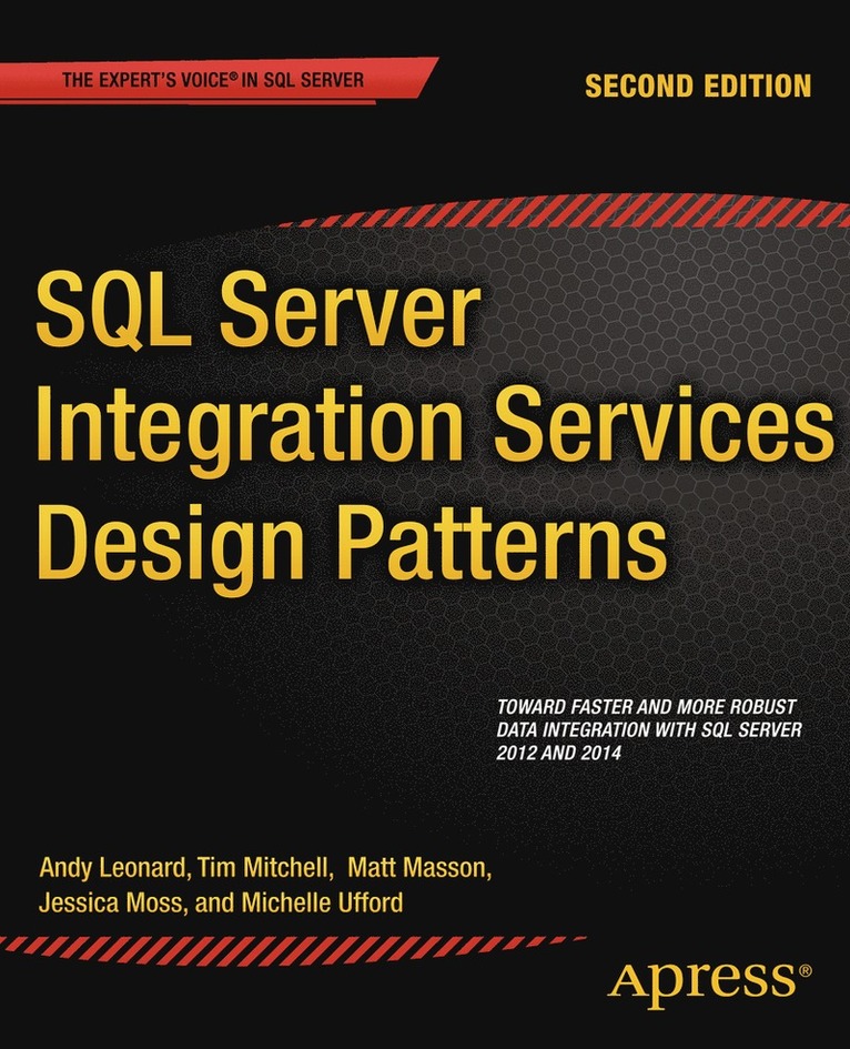 SQL Server Integration Services Design Patterns