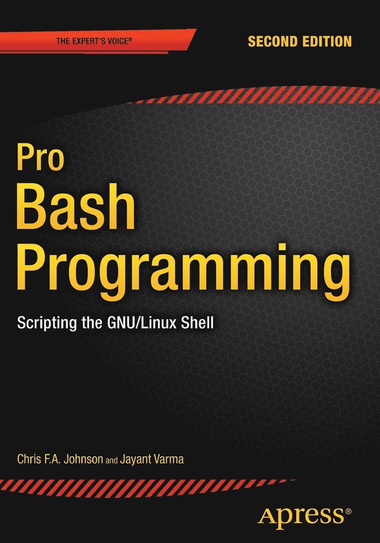 Pro Bash Programming, Second Edition 1