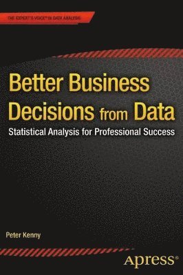 Better Business Decisions from Data 1