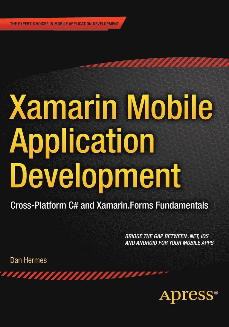 Dan Hermes - Xamarin Mobile Application Development, Häftad