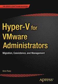 bokomslag Hyper-V for VMware Administrators
