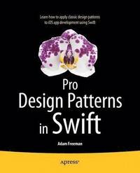 bokomslag Pro Design Patterns in Swift