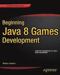 bokomslag Beginning Java 8 Games Development