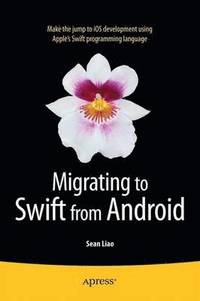 bokomslag Migrating to Swift from Android