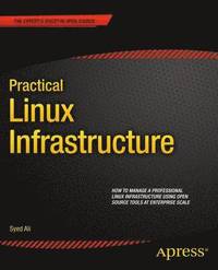 bokomslag Practical Linux Infrastructure