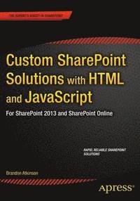 bokomslag Custom SharePoint Solutions with HTML and JavaScript