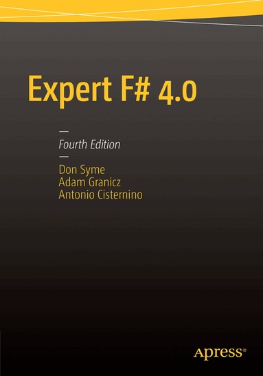 Don Syme, Adam Granicz, Antonio Cisternino - Expert F# 4.0, Häftad