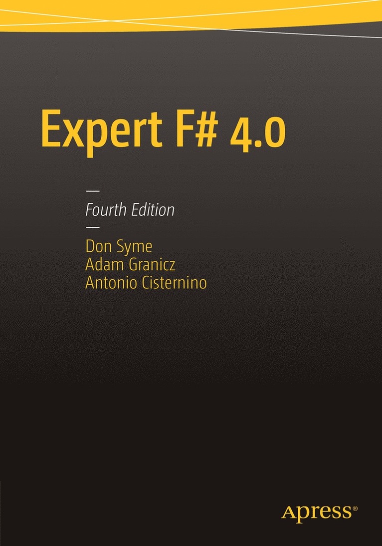 Don Syme, Adam Granicz, Antonio Cisternino - Expert F# 4.0, Häftad