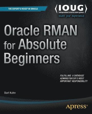 Oracle RMAN for Absolute Beginners 1