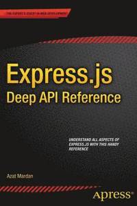 bokomslag Express.js Deep API Reference