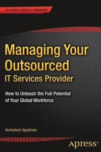 bokomslag Managing Your Outsourced IT Services Provider