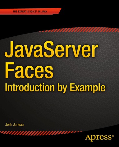 Josh Juneau - JavaServer Faces: Introduction by Example, Häftad
