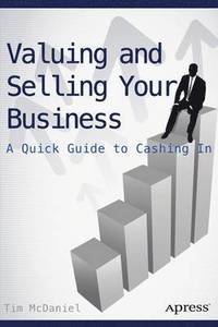 bokomslag Valuing and Selling Your Business