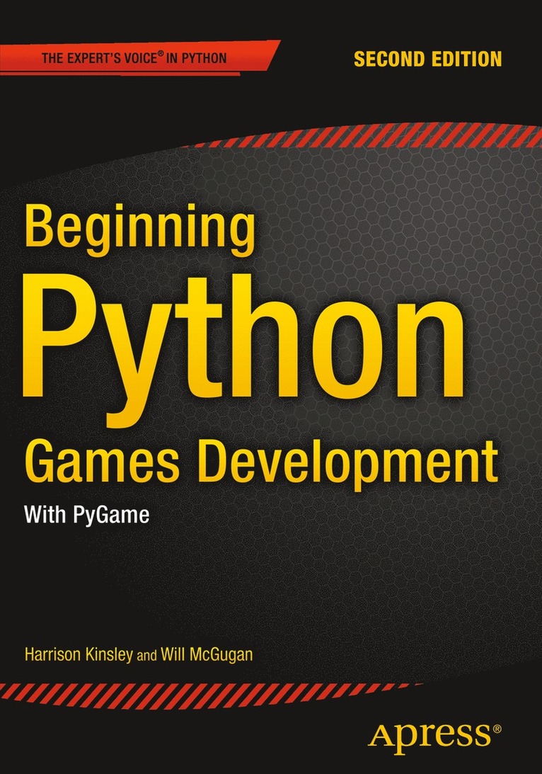 Will McGugan, Harrison Kinsley - Beginning Python Games Development, Second Edition, Häftad