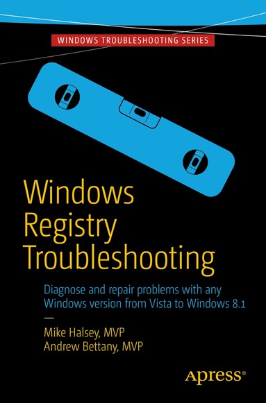Mike Halsey, Andrew Bettany - Windows Registry Troubleshooting, Häftad