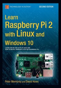 bokomslag Learn Raspberry Pi 2 with Linux and Windows 10