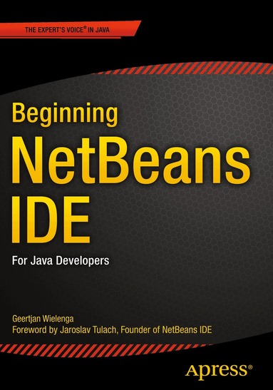 Geertjan Wielenga - Beginning NetBeans IDE, Häftad