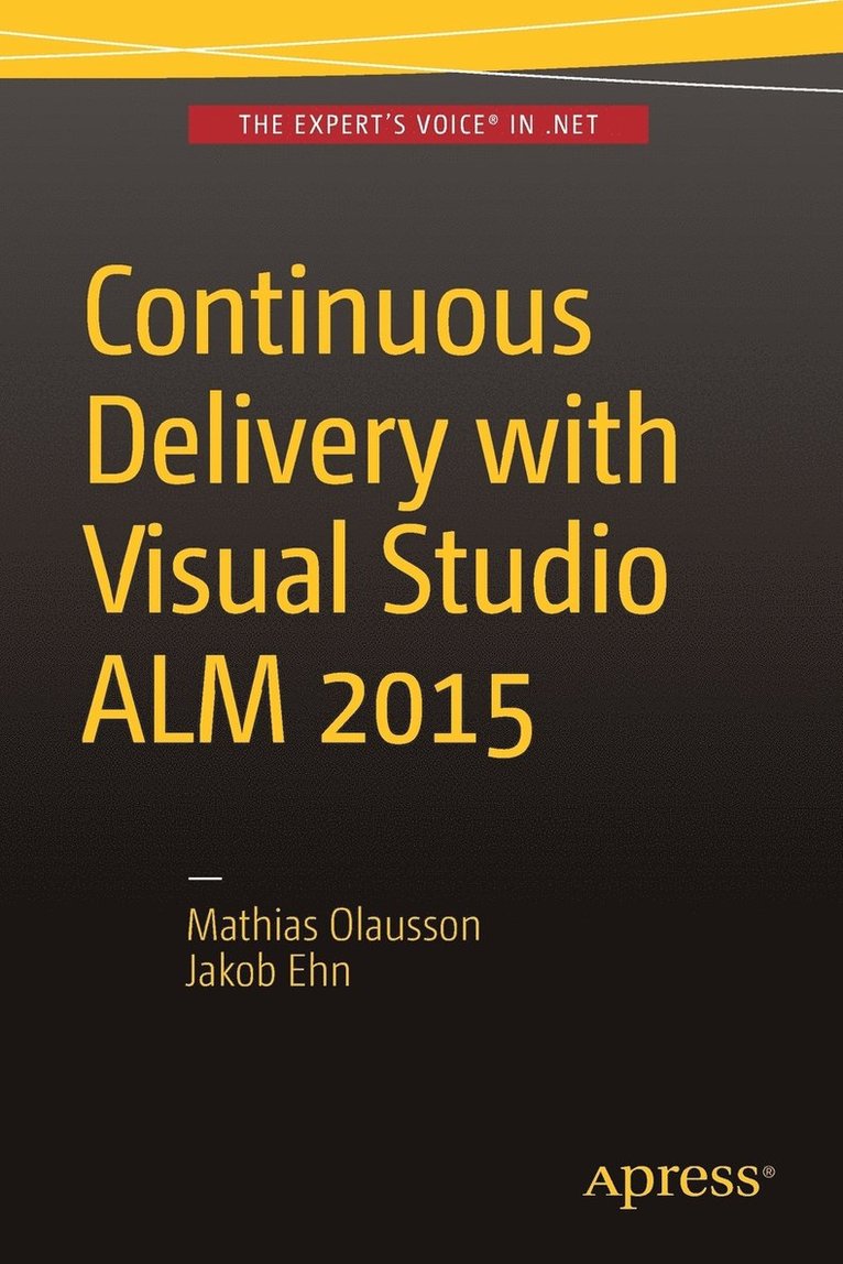 Continuous Delivery with Visual Studio ALM  2015 1