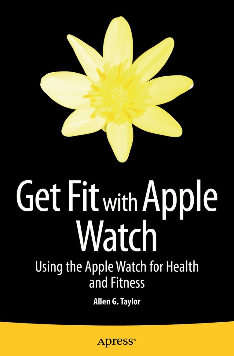 Allen Taylor - Get Fit with Apple Watch, Häftad