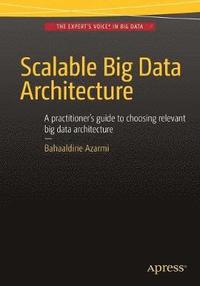 bokomslag Scalable Big Data Architecture