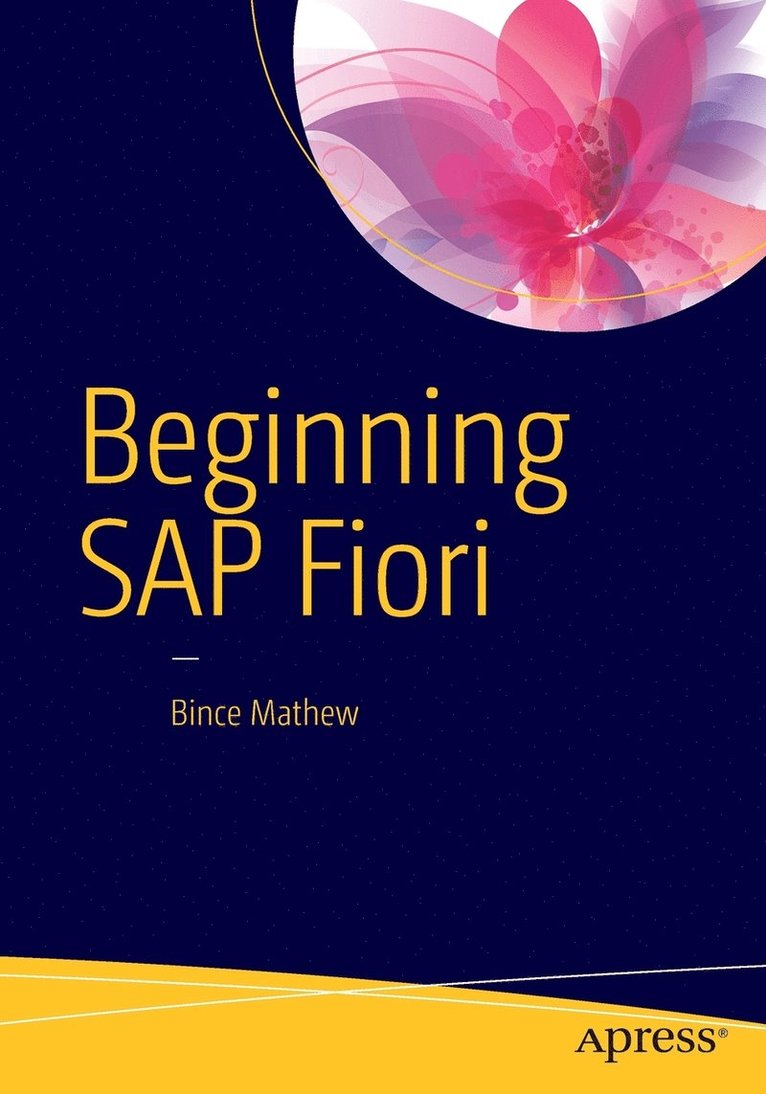 Bince Mathew - Beginning SAP Fiori, Häftad