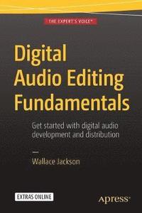 bokomslag Digital Audio Editing Fundamentals