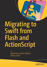 bokomslag Migrating to Swift from Flash and ActionScript