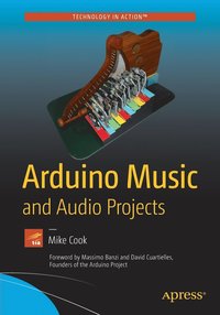 bokomslag Arduino Music and Audio Projects