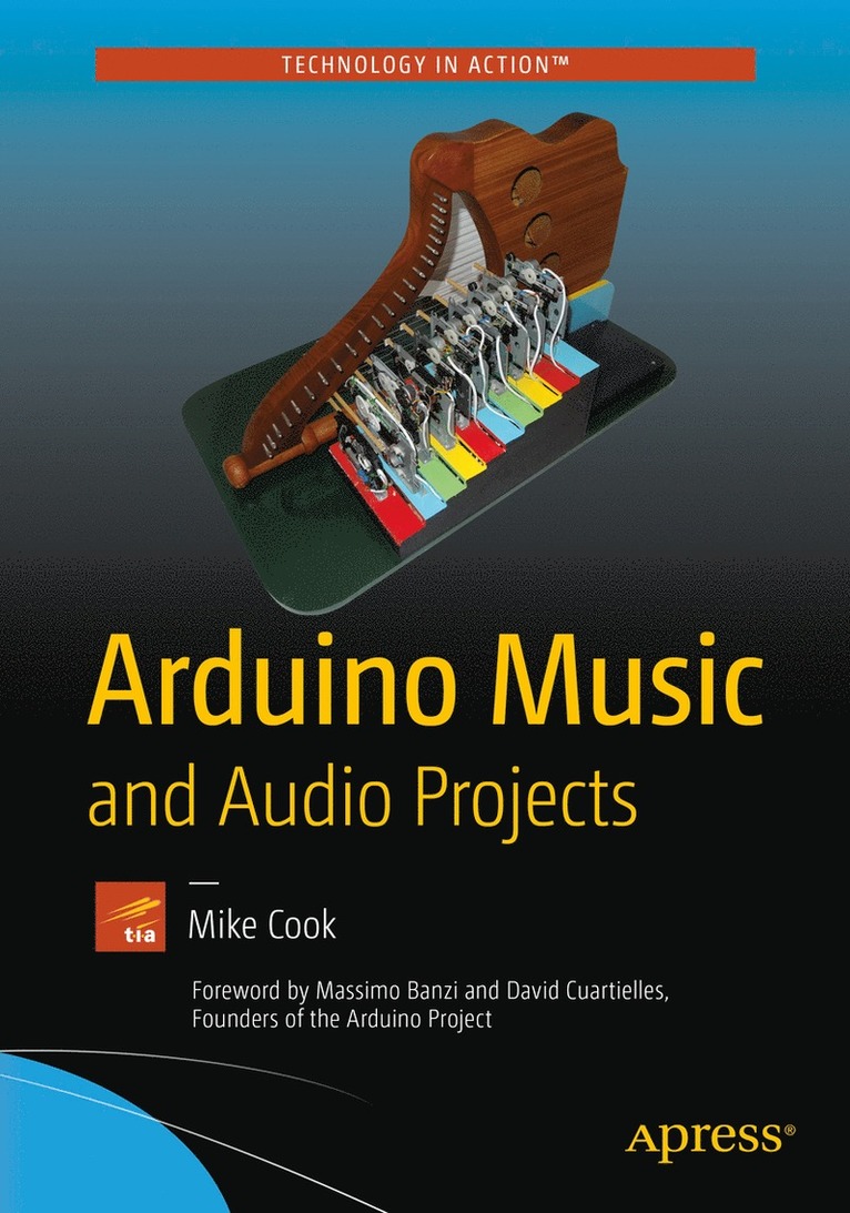 Mike Cook - Arduino Music and Audio Projects, Häftad