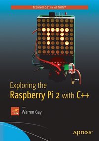 bokomslag Exploring the Raspberry Pi 2 with C++