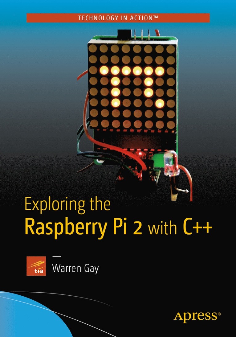 Exploring the Raspberry Pi 2 with C++ 1