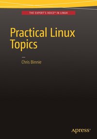 bokomslag Practical Linux Topics