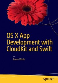 bokomslag OS X App Development with CloudKit and Swift