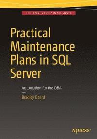 bokomslag Practical Maintenance Plans in SQL Server
