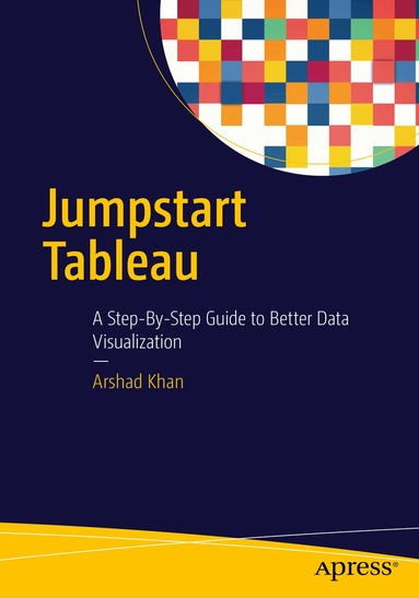Arshad Khan - Jumpstart Tableau, Häftad