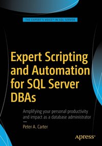 bokomslag Expert Scripting and Automation for SQL Server DBAs