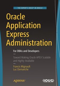 bokomslag Oracle Application Express Administration