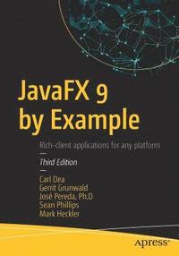 bokomslag JavaFX 9 by Example