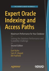 bokomslag Expert Oracle Indexing and Access Paths